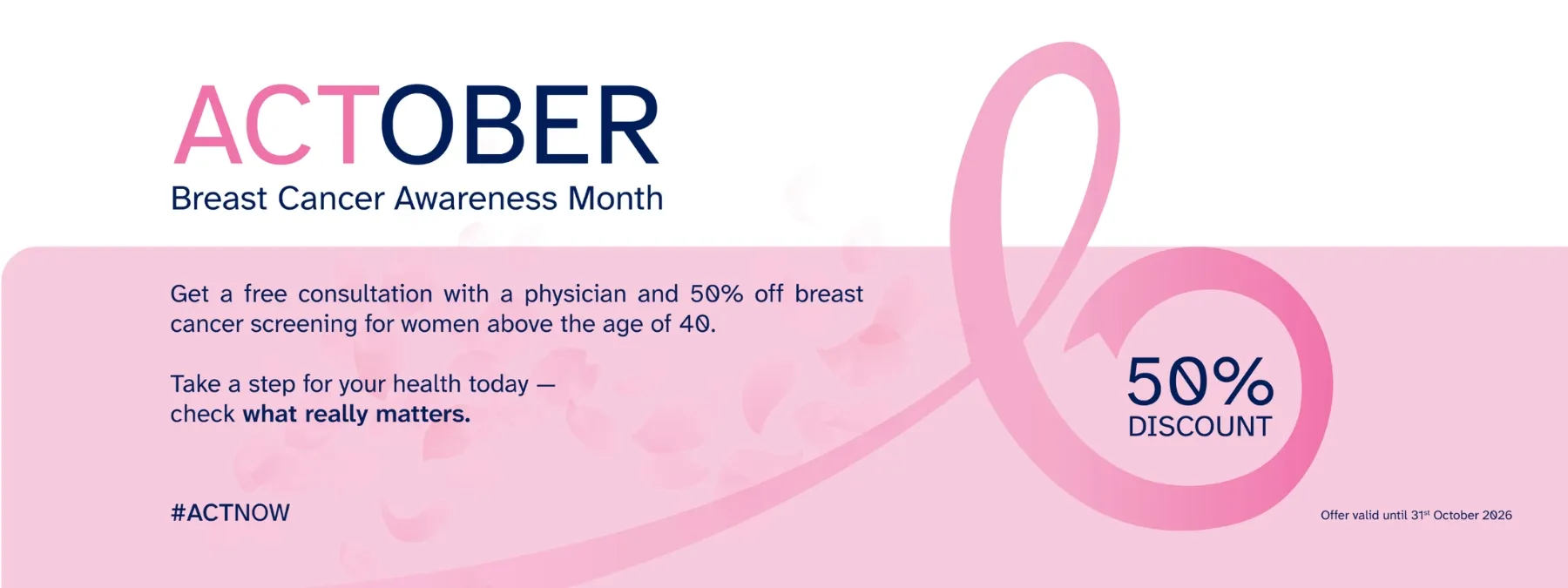 Breast Cancer Awareness Month — Take a step for your health. Check what really matters.